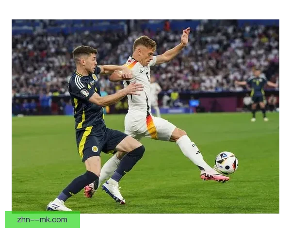 德国队5-1大胜苏格兰 展现强大实力晋级欧洲杯决赛